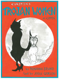 Download book in pdf freeThe Trojan Women: A Comic