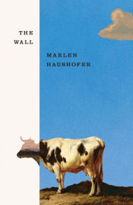 Download free french books online The Wall CHM iBook by Marlen Haushofer, Shaun Whiteside, Claire Louise-Bennett