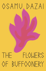 Title: The Flowers of Buffoonery, Author: Osamu Dazai