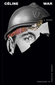 Download free spanish books War by Louis-Ferdinand Céline, Charlotte Mandell