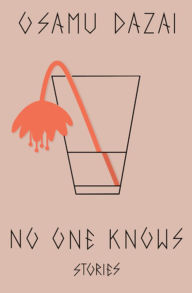 Title: No One Knows, Author: Osamu Dazai