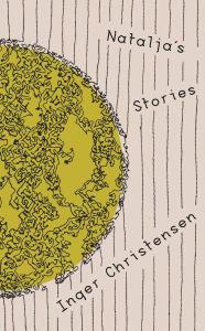 Download free ebooks for free Natalja's Stories by Inger Christensen, Denise Newman