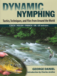 Nymph Masters: Fly-Fishing Secrets from Expert Anglers