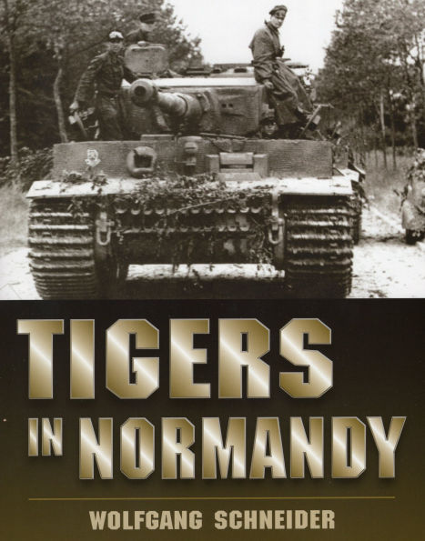 Tigers in Normandy