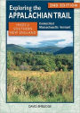 Exploring the Appalachian Trail: Hikes in Southern New England: Connecticut, Massachusetts, Vermont