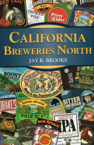 Title: California Breweries North, Author: Jay R. Brooks