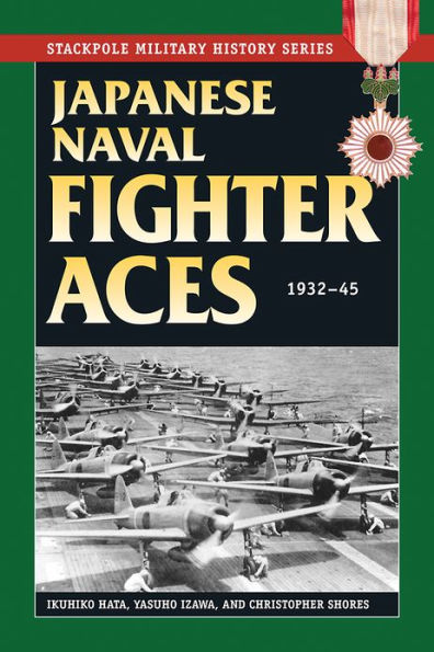 Japanese Naval Fighter Aces: 1932-45