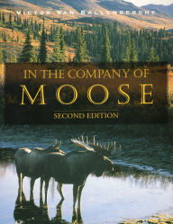 Title: In the Company of Moose, Author: Victor VanBallenberghe