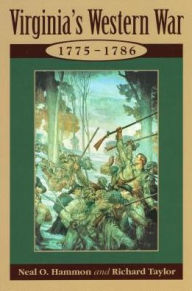 Title: Virginia's Western War: 1775-1786, Author: Neal O. Hammon