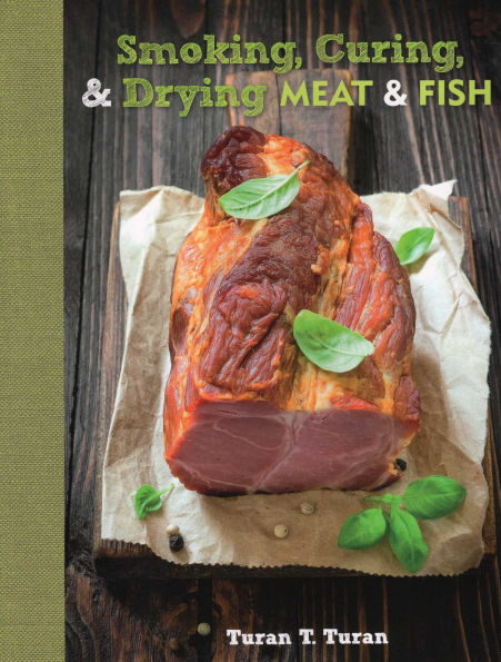 Smoking, Curing, & Drying Meat & Fish