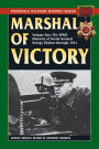 Marshal of Victory, Vol. 1: The WWII Memoirs of General Georgy Zhukov Through 1941