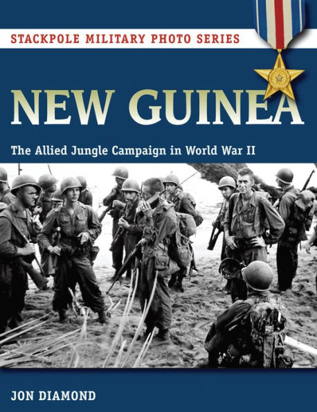 New Guinea: The Allied Jungle Campaign in World War II