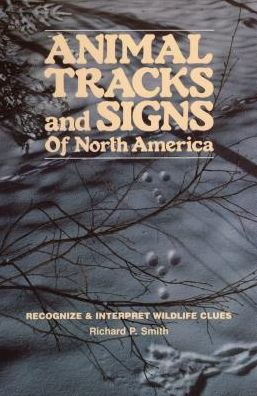 Animal Tracks & Signs of North America