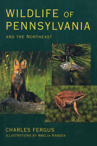 Title: Wildlife of Pennsylvania, Author: Charles Fergus