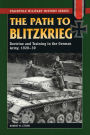 The Path to Blitzkrieg: Doctrine and Training in the German Army, 1920-39