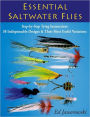 Essential Saltwater Flies: Step-by-Step Tying Instructions; 38 Indispensable Designs & Their Most Useful Variations