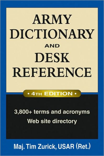 Army Dictionary and Desk Reference