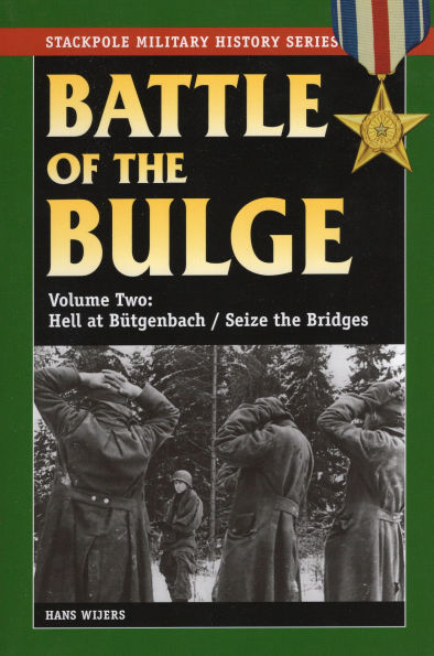 The Battle of the Bulge: Hell at B++tgenbach/Seize the Bridges