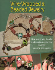 Title: Wire-Wrapped & Beaded Jewelry, Author: J. Devlin Barrick