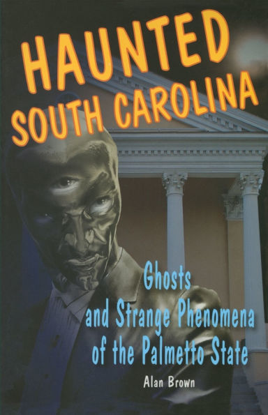 Haunted South Carolina