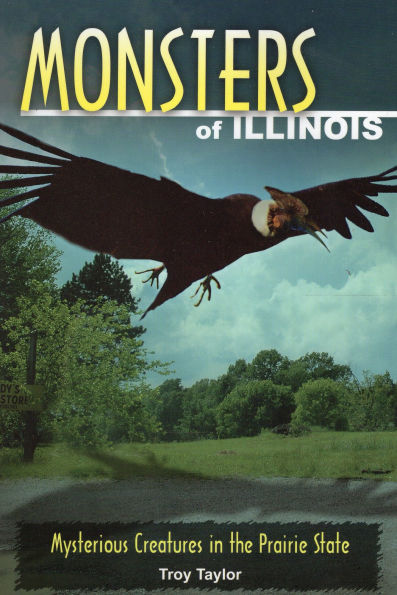 Monsters of Illinois: Mysterious Creatures the Prairie State