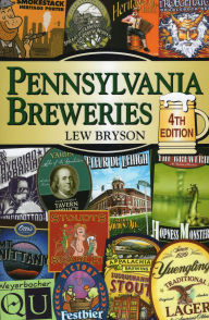 Title: Pennsylvania Breweries, Author: Lew Bryson