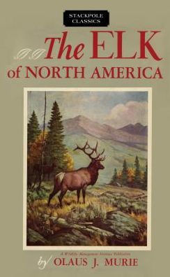 The Elk of North America