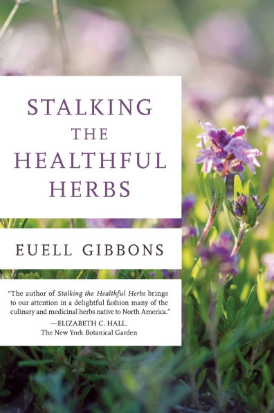 Stalking the Healthful Herbs