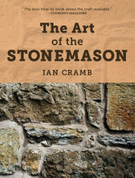 Free audio books downloads for mp3 players The Art of the Stonemason by Ian Cramb 9780811739801 PDB MOBI (English Edition)