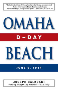 Title: Omaha Beach: D-Day, June 6, 1944, Author: Joseph Balkoski