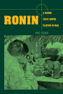 Ronin: A Marine Scout-Sniper Platoon in Iraq