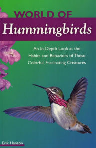 Title: World of Hummingbirds, Author: Erik M. Hanson