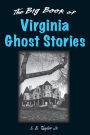 Big Book of Virginia Ghost Stories