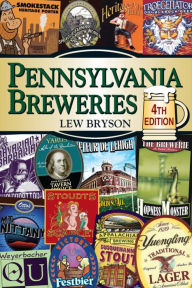 Title: Pennsylvania Breweries, Author: Lew Bryson