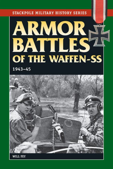 Armor Battles of the Waffen-SS: 1943-45