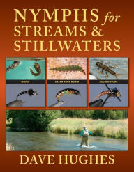 Title: Nymphs for Streams & Stillwaters, Author: Dave Hughes