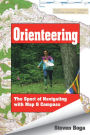 Orienteering: The Sport of Navigating with Map & Compass