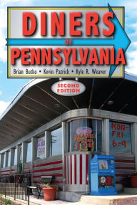 Title: Diners of Pennsylvania, Author: Brian Butko