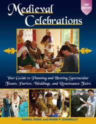 Title: Medieval Celebrations, Author: Daniel Diehl