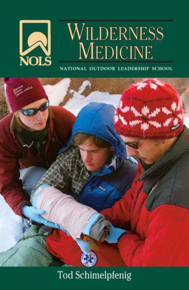 NOLS Wilderness Medicine