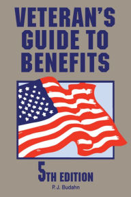Title: Veteran's Guide to Benefits, Author: Phillip J. Budahn