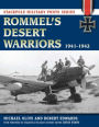 Rommel's Desert Warriors: 1941-1942