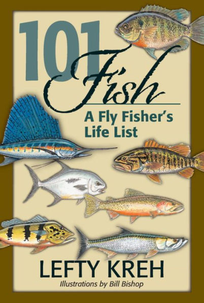 101 Fish: A Fly Fisher's Life List