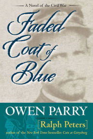 Text books free download Faded Coat of Blue in English by Ralph Peters, Ralph Peters 9780811748667 DJVU iBook CHM