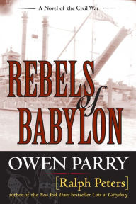 Title: Rebels of Babylon, Author: Ralph Peters