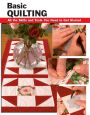 Basic Quilting: All the Skills and Tools You Need to Get Started