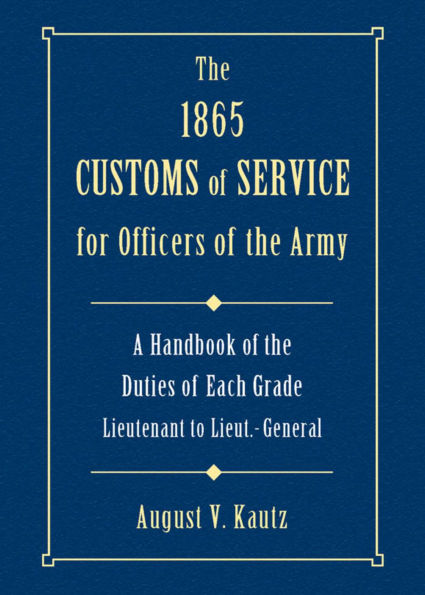 1865 Customs of Service for Officers in the Army