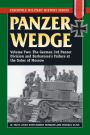 Panzer Wedge: The German 3rd Panzer Division and Barbarossa's Failure at the Gates of Moscow