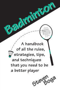 Title: Backyard Games: Badminton, Author: Steven Boga