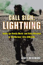 Call Sign: Lightning: Inside the Rowdy World and Risky Missions of the Marines' Elite ANGLICOs